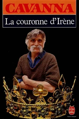 La Couronne d'Irène | François Cavanna