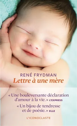 Lettre à une mère | René Frydman, Judith Perrignon