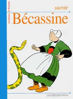 Sacrée Bécassine | Caumery, Joseph Porphyre Pinchon