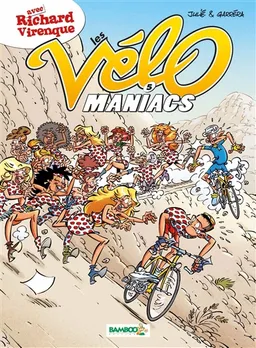Les vélo maniacs. Vol. 5 | Jean-Luc Garréra, Alain Julié, Enzo Grigoli, Richard Virenque