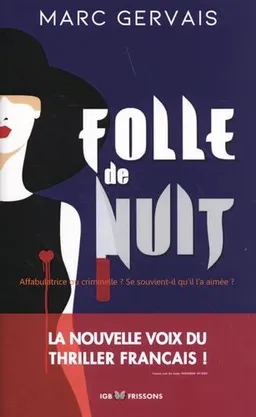 Folle de nuit | Marc Gervais
