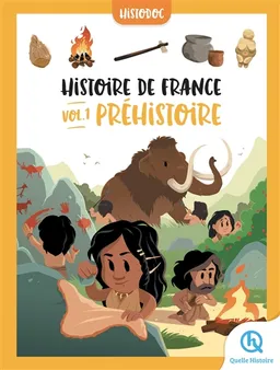 Histoire de France. Vol. 1. Préhistoire | Patricia Crété
