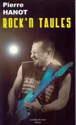 Rock'n taules | Pierre Hanot