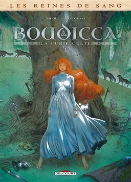 Les reines de sang. Boudicca, la furie celte. Vol. 1 | Philippe Nihoul, Fabio Mantovani