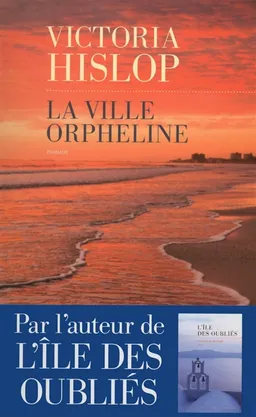 La ville orpheline | Victoria Hislop