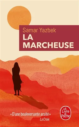 La marcheuse | Samar Yazbek