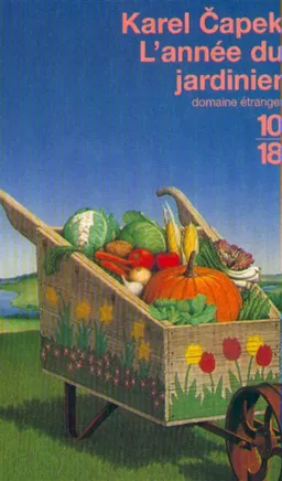 L'année du jardinier | Karel Capek, Josef Capek