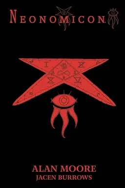 Neonomicon | Alan Moore, Jacen Burrows, Antony Johnston, Juanmar