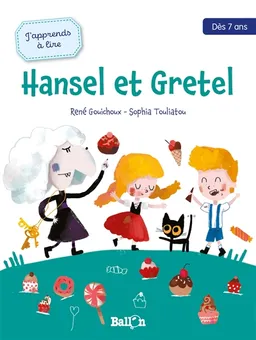Hansel et Gretel | René Gouichoux, Sophia Touliatou
