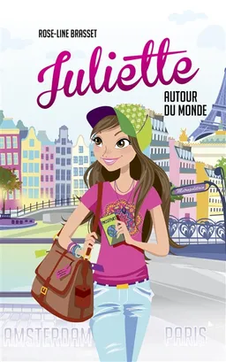 Juliette autour du monde | Rose-Line Brasset, Géraldine Charette