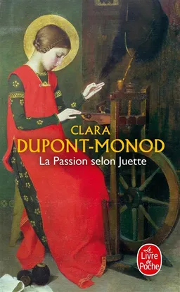La passion selon Juette | Clara Dupont-Monod