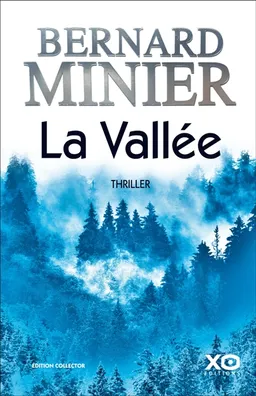 La vallée : thriller | Bernard Minier