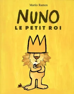 Nuno, le petit roi | Mario Ramos