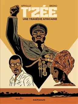 T'zée : une tragédie africaine | Appollo, Brüno, Laurence Croix