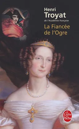 La fiancée de l'ogre | Henri Troyat