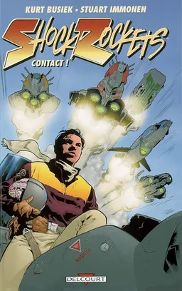 Shockrockets : contact ! | Kurt Busiek, Stuart Immonen