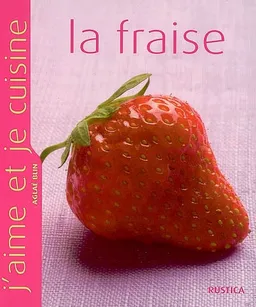 La fraise | Aglaé Blin, Alain Gelberger