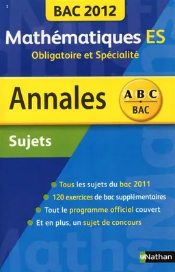Mathématiques ES, obligatoire et spécialité : bac 2012, sujets | Marie-Dominique Danion