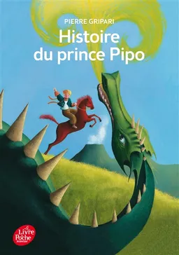 Histoire du prince Pipo, de Pipo le cheval et de la princesse Popi | Pierre Gripari, Françoise Boudignon