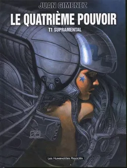 Le quatrième pouvoir. Vol. 1. Supramental | Juan Giménez