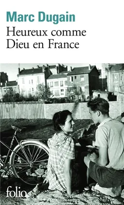 Heureux comme Dieu en France | Marc Dugain
