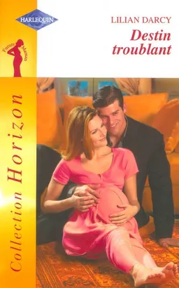 Destin troublant | Lilian Darcy