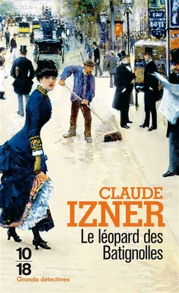 Le léopard des Batignolles | Claude Izner