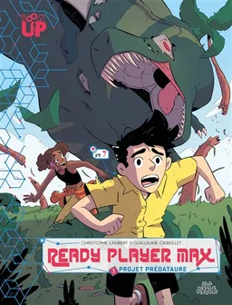 Ready player max. Vol. 1. Projet Prédataure | Christophe Lambert, Guillaume Cribeillet