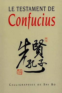 Le testament de Confucius | Confucius, Bo Shi