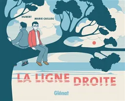La ligne droite | Hubert, Marie Caillou