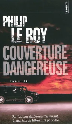 Couverture dangereuse | Philip Le Roy