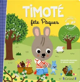 Timoté fête Pâques | Emmanuelle Massonaud, Mélanie Combes