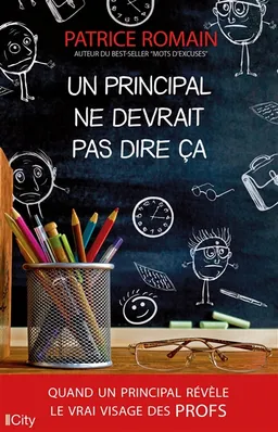 Un principal ne devrait pas dire ça | Patrice Romain