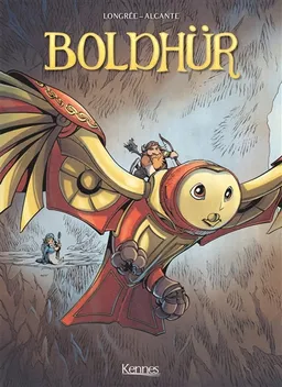 Boldhür | Didier Alcante, Corentin Longrée, Mathieu Barthélemy