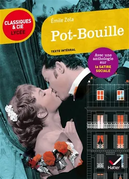 Pot-bouille (1882) : suivi d'une anthologie sur la satire sociale | Emile Zola, Florian Pennanech