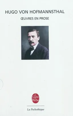 Oeuvres en prose | Hugo von Hofmannsthal, Jean-Yves Masson