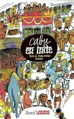 Cabu en Inde | Pierre-Antoine Donnet, Cabu