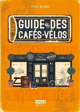 Guide des cafés-vélos : les meilleures adresses | Yves Blanc