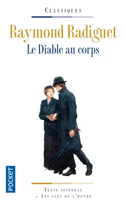 Le diable au corps | Raymond Radiguet, Marc Dambre, Marc Dambre