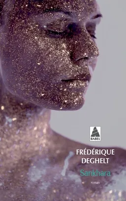 Sankhara | Frédérique Deghelt