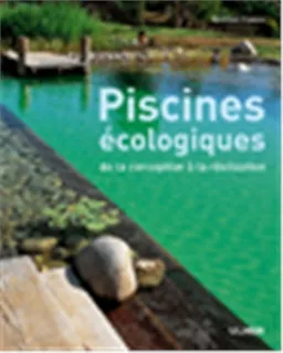 Piscines écologiques : de la conception à la réalisation | Wolfram Franke