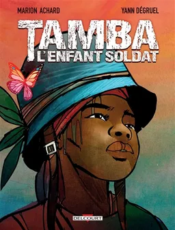 Tamba, l'enfant soldat | Marion Achard, Yann Dégruel