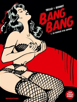 Bang-Bang. Vol. 1 | Carlos Trillo, Jordi Bernet