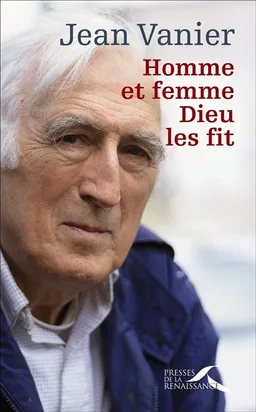 Homme et femme, Dieu les fit | Jean Vanier