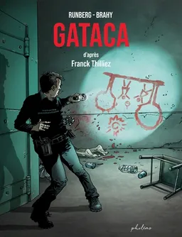 Gataca | Sylvain Runberg, Luc Brahy, Franck Thilliez