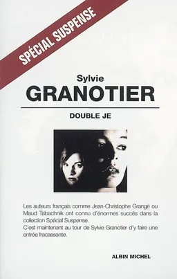 Double je | Sylvie Granotier