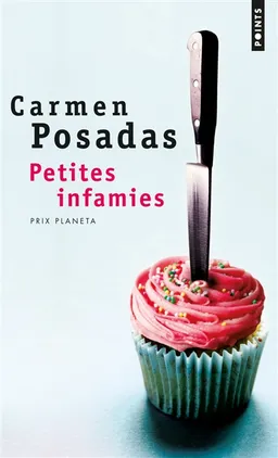 Petites infamies | Carmen de Posadas