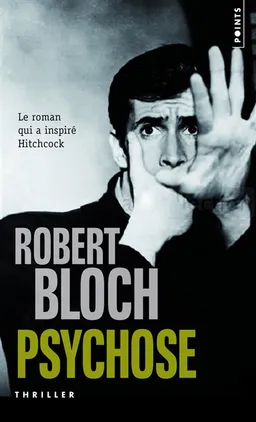 Psychose | Robert Bloch, Stéphane Bourgoin