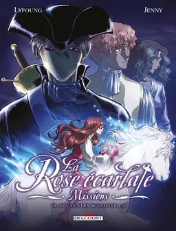 La rose écarlate : missions. Vol. 7. Souvenirs d'Ecosse. Vol. 1 | Patricia Lyfoung, Jenny, Mister Chocoman, Fleur D., Linda Aksonesilp, Philippe Ogaki