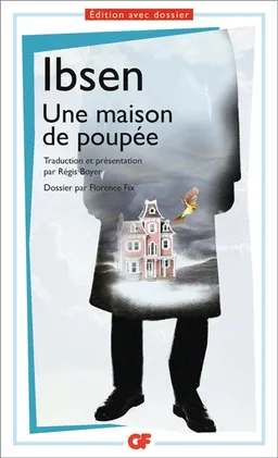 Une maison de poupée | Henrik Ibsen, Régis Boyer, Florence Fix